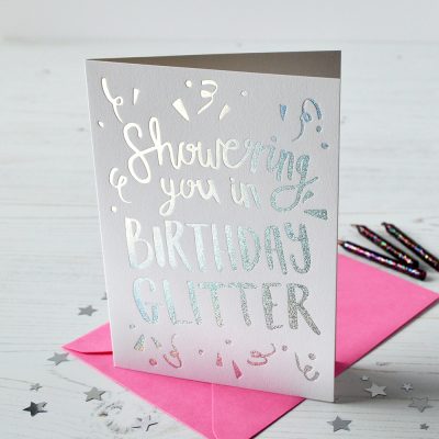Showering You in Birthday Glitter Card