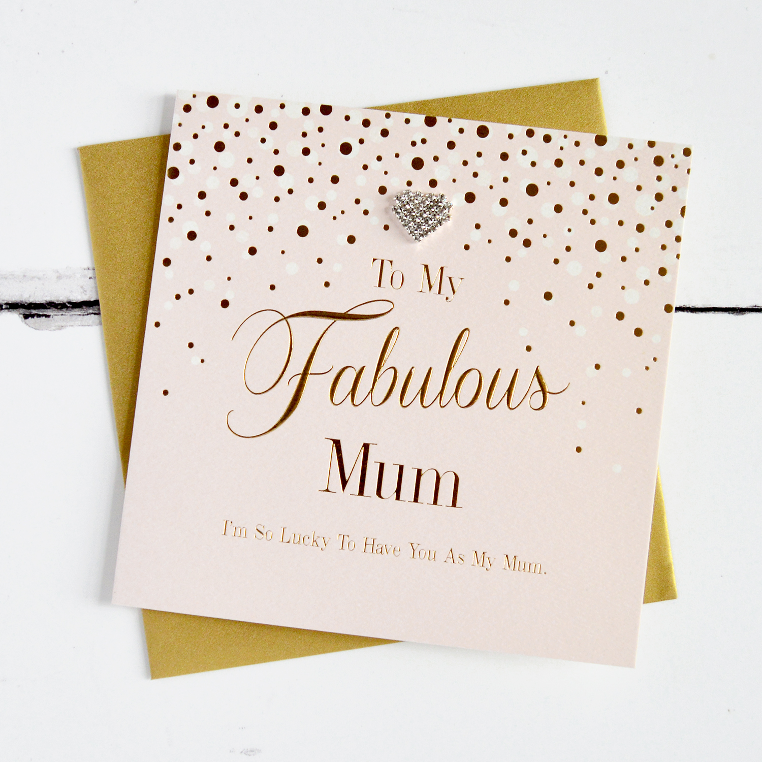 To My Fabulous Mum Diamanté Mother’s Day Card