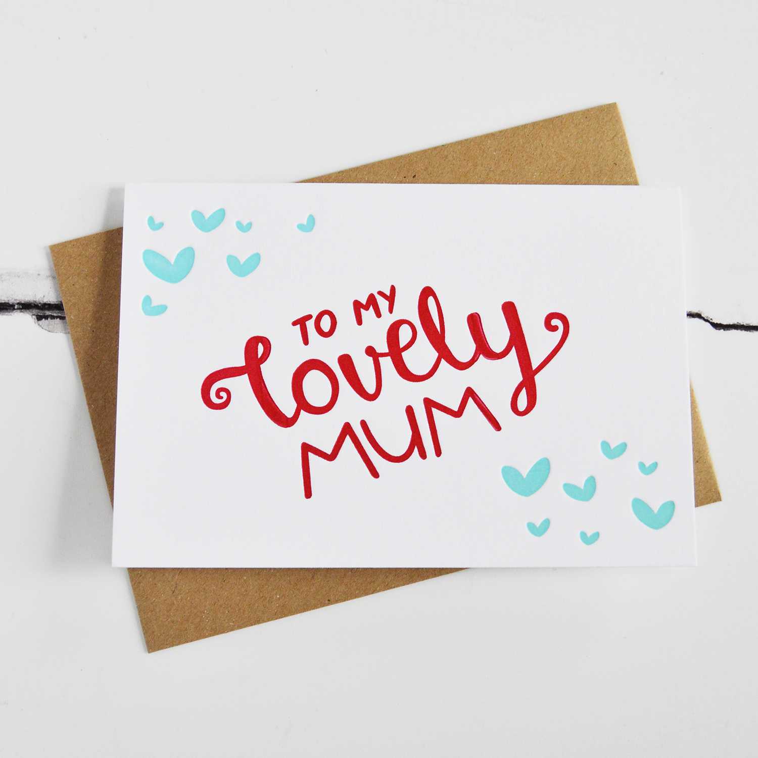 To My Lovely Mum Letterpress Mother’s Day Card