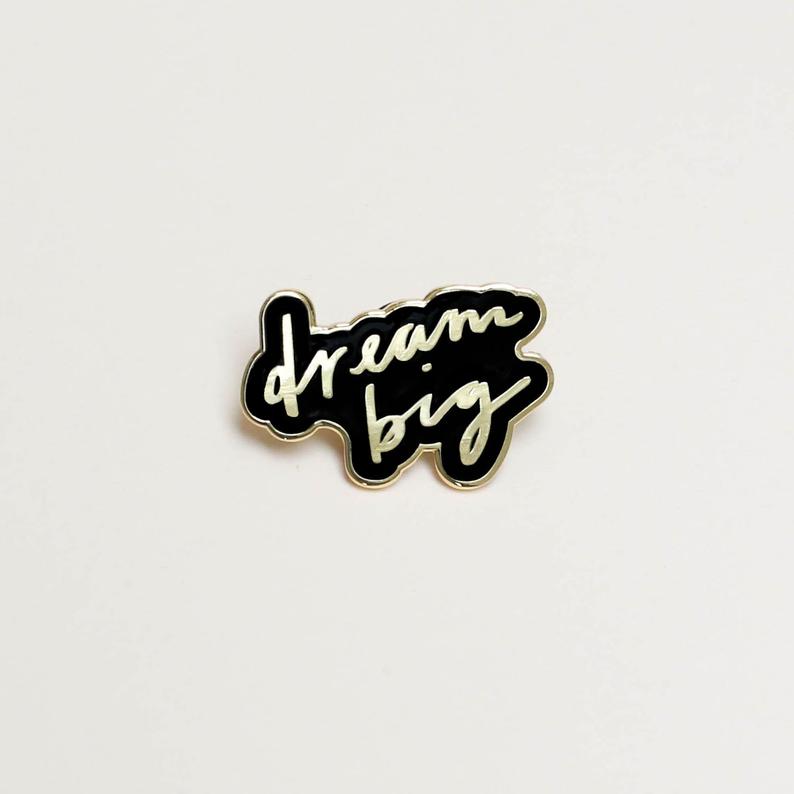 dream big pin