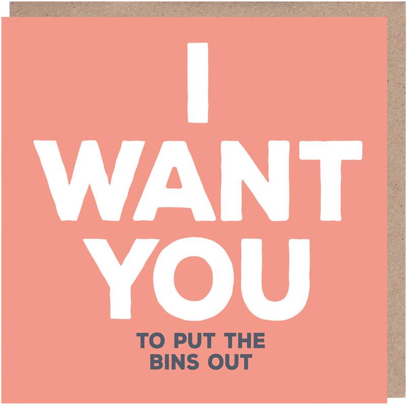 I-Want-You-To-Take-The-Bins-Out-Card_800x