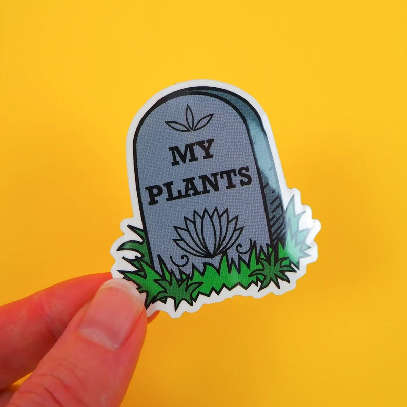 rip my plants sticker 1