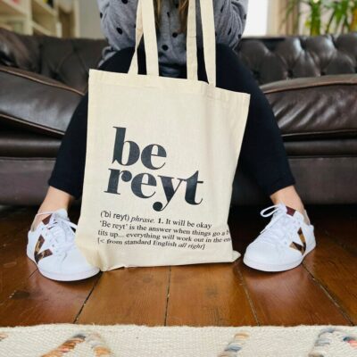 Be Reyt Tote Bag