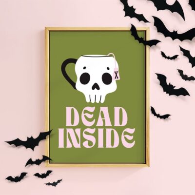 Dead Inside A5 Unframed Print