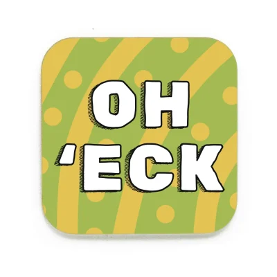 Oh 'Eck Coaster